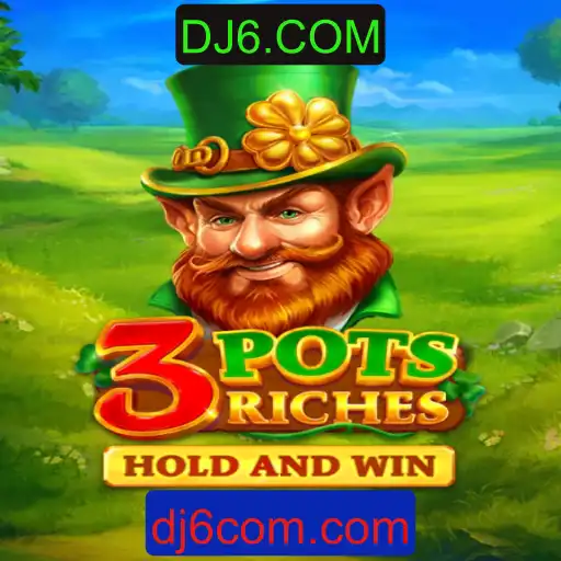 Descubra a Emoção de 3potsRiches: A Nova Sensação do DJ6.COM